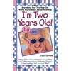 I'mtwo Years Old - Paperback