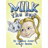 MILK The Cat - Hardcover