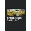Rethinking Dwelling: Heidegger, Place, Architecture - Paperback