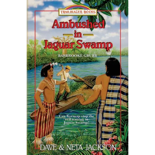 Ambushed in Jaguar Swamp: Introducing Barbrooke Grubb - Paperback