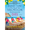 Every Time I Go on Vacation, Someone Dies - Hardcover