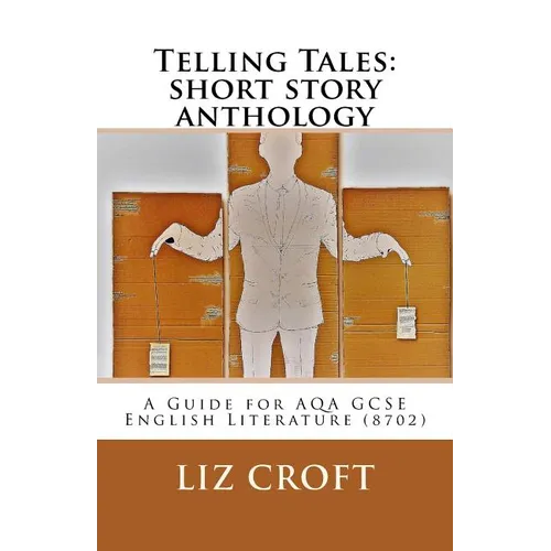 Telling Tales: short story anthology: A Guide for AQA GCSE English Literature (8702) - Paperback