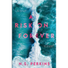 A Risk on Forever - Paperback