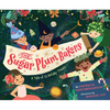 The Sugar Plum Bakers: And the 12 Holiday Treats - Hardcover
