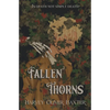 Fallen Thorns - Paperback