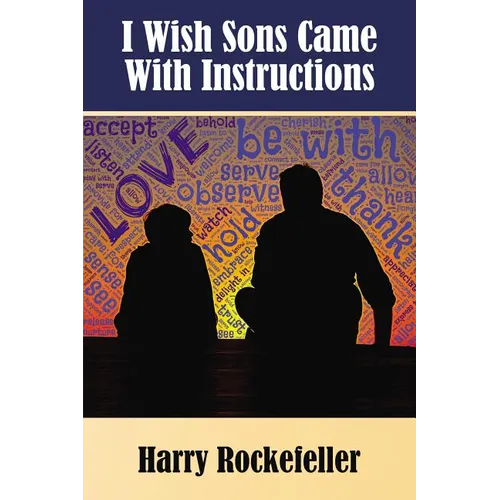 I Wish Sons Came with Instructions - Hardcover