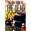 The Cali Book Of The Dead - Paperback