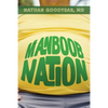 Manboob Nation: An integrative medical model to low testosterone - Paperback