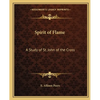 Spirit of Flame: A Study of St. John of the Cross - Paperback