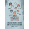A Tale That Needs to Be Told: Diary of a Wayward Caseworker - Paperback