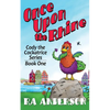 Once Upon the Rhine: Cody the Cockatrice Series Book One - Paperback