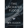 The Enchafèd Flood: Three Critical Essays on the Romantic Spirit - Paperback