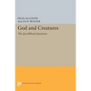 God and Creatures: The Quodlibetal Questions - Paperback