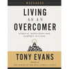 Living as an Overcomer Workbook: Eternal Motivation for Earthly Success - Paperback