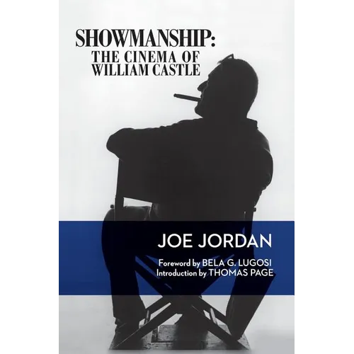 Showmanship: The Cinema of William Castle - Paperback
