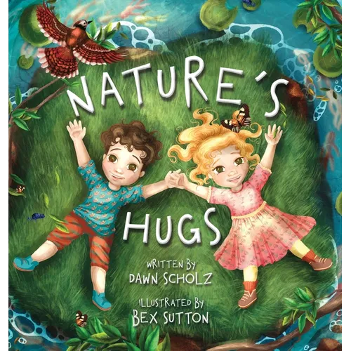 Nature's Hugs - Hardcover