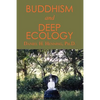 Buddhism and Deep Ecology - Paperback