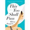 This Too Shall Pass - Paperback