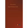 Pagan & Christian Creeds - Hardcover
