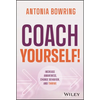 Coach Yourself!: Increase Awareness, Change Behavior, and Thrive - Hardcover