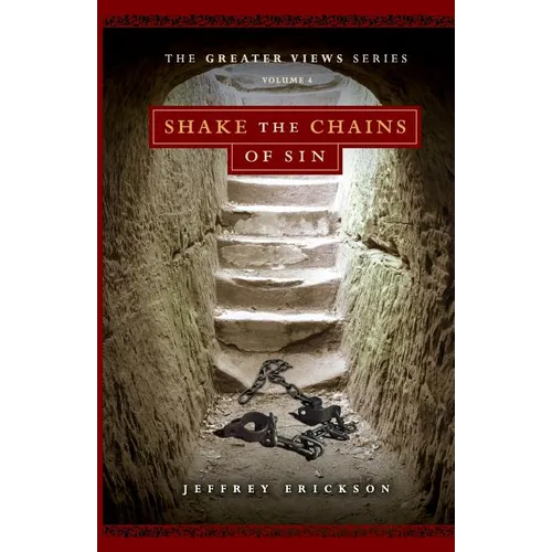 Shake the Chains of Sin - Paperback