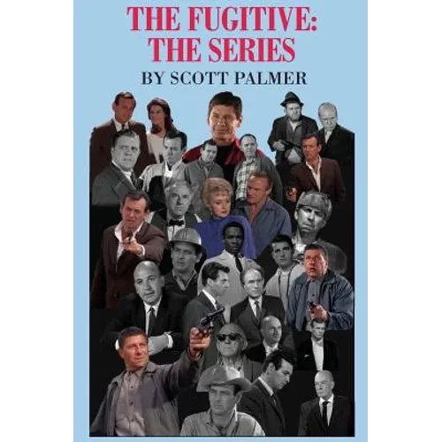The Fugitive: The Series - Hardcover