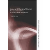 Jesus and Marginal Women: The Gospel of Matthew in Social-Scientific Perspective - Hardcover