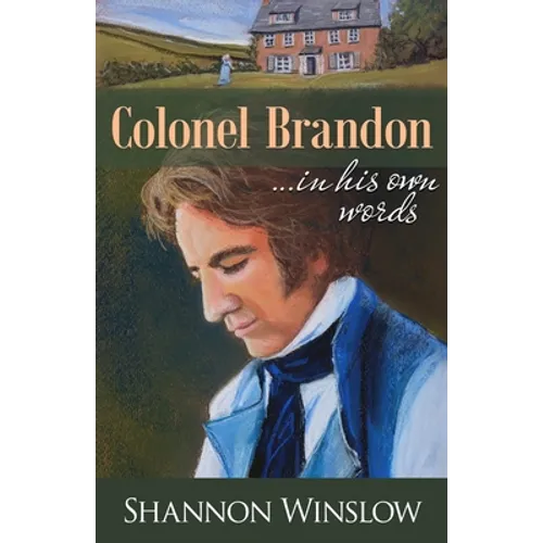 Colonel Brandon in His Own Words - Paperback