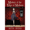 Mystery at the Edge of Madness: A Severine DuNoir Historical Cozy Adventure - Paperback