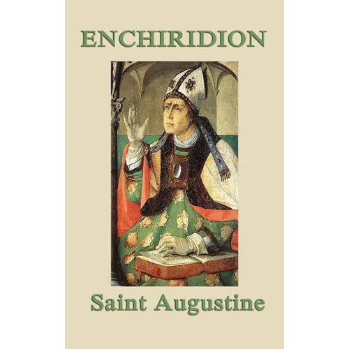 Enchiridion: A Classic Handbook on Faith, Hope, and Love - Hardcover