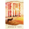 If This Is Love - Paperback