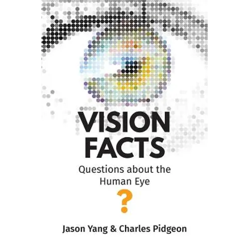 Vision Facts: Questions about the Human Eye - Paperback