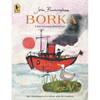 Borka: The Adventures of a Goose with No Feathers - Paperback