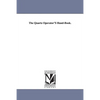 The Quartz Operator'S Hand-Book. - Paperback