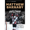Matthew Barnaby: Unfiltered - Hardcover