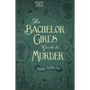 The Bachelor Girl's Guide to Murder: Volume 1 - Paperback
