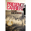 Presence Carriers: Shaped by His presence; called for a purpose - Paperback