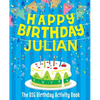 Happy Birthday Julian - The Big Birthday Activity Book: (Personalized Children's Activity Book) - Paperback