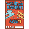 Would You Rather Age 11 Version - Paperback