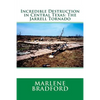 Incredible Destruction in Central Texas: The Jarrell Tornado - Paperback
