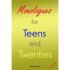 Monologues for Teens and Twenties: Second Edition - Paperback