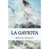 La Gaviota (Spanish) Edition - Paperback