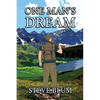 One Man's Dream - Paperback