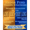 Hedge Fund Trading Strategies Detailed Explanations Of The Long Short & Short Long - Paperback