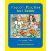 Freedom Pancakes for Ukraine - Paperback