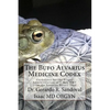 The Bufo Medicinae Codex: Proper Guidelines for the Administration of 5 Meo DMT - Paperback