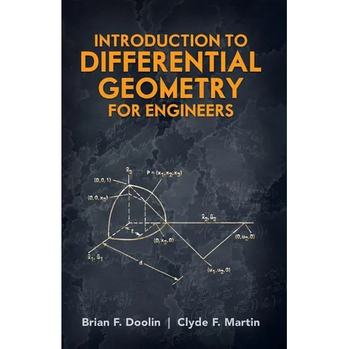 Introduction to Differential Geometry for Engineers - Paperback