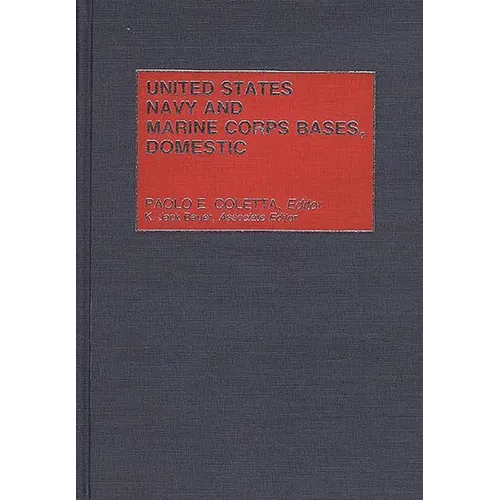 United States Navy and Marine Corps Bases, Domestic - Hardcover