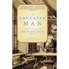 An Educated Man: A Dual Biography of Moses and Jesus - Paperback