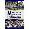 Marietta College Baseball: The Story of the 'Etta Express - Paperback
